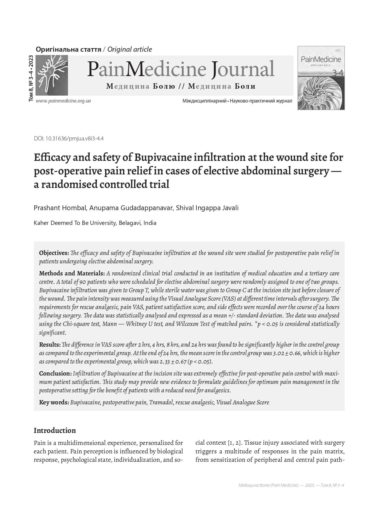 Efficacy and safety of Bupivacaine infiltration at the wound site for post-operative pain relief in cases of elective abdominal surgery —  a randomised controlled trial